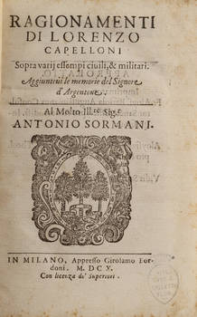 Ragionamenti..sopra varij essempi civili & militari. Aggiuntevi le memorie del Signore d'Argentone.