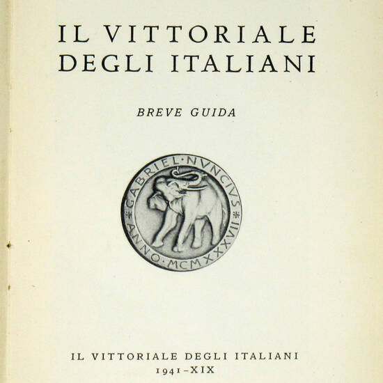 Il Vittoriale degli Italiani. Breve guida. Il Vittoriale degli Italiani. Breve guida.