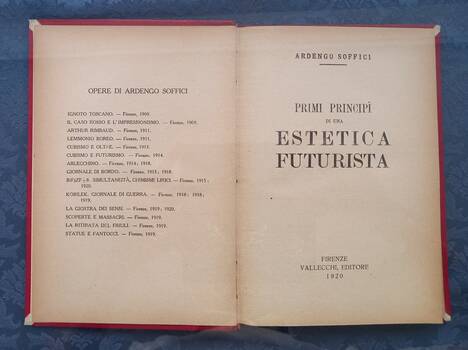 Primi principì di una Estetica Futurista. Primi principì di una Estetica Futurista.