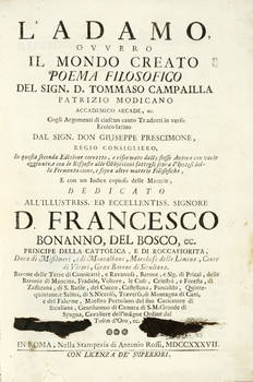 L'Adamo ovvero il Mondo Creato. Poema Filosofico...Tradotti in verso Eroico latino dal Sign. Don Giuseppe Prescimone...Dedicato all'Illustriss..D. Francesco Bonanno, Del Bosco....Seconda Edizione corretto.. L'Adamo ovvero il Mondo Creato. Poema Filosofico...Tradotti in verso Eroico latino dal Sign. Don Giuseppe Prescimone...Dedicato all'Illustriss..D. Francesco Bonanno, Del Bosco....Seconda Edizione corretto..
