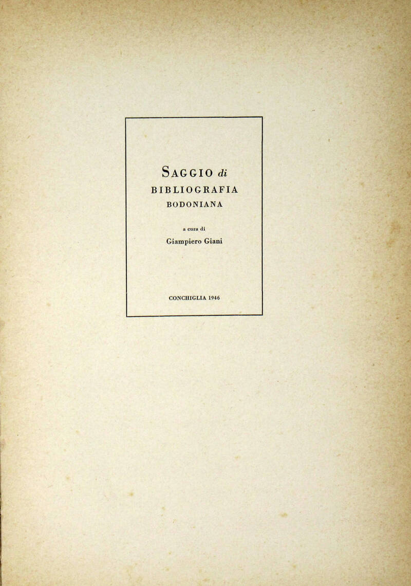 Saggio di Bibliografia Bodoniana.
