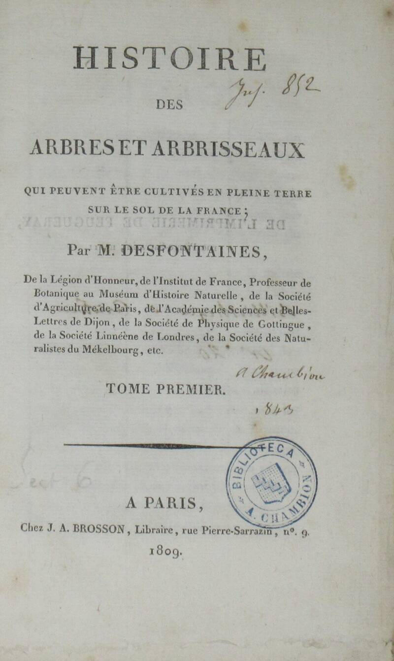 Histoire des arbres et arbrisseaux qui peuvent être cultivés en plein terre sur le sol de la France.