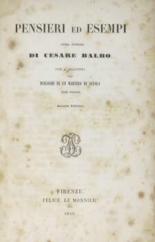 Pensieri ed esempi. Opera postuma...con l'Aggiunta dei Dialoghi di un maestro di scuola pure inediti. Seconda edizione.