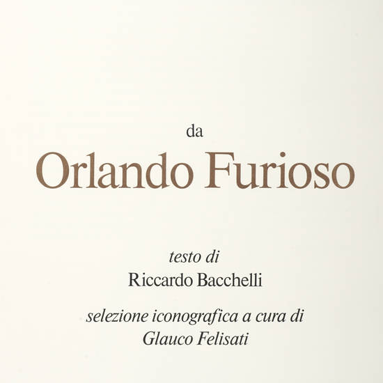 Da Orlando Furioso. Testo di Riccardo Bacchelli.