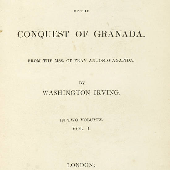 A Chronicle of the Conquest of Granada. A Chronicle of the Conquest of Granada.