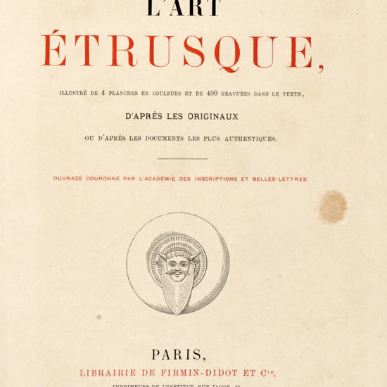 L'art étrusque, illustré de 4 planches en couleur et 400 gravures sans le texte.