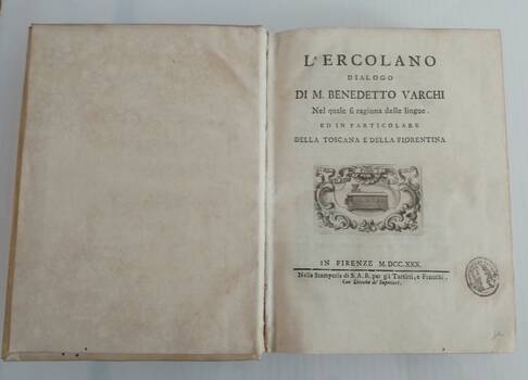 L'Ercolano.Dialogo nel quale si ragiona delle lingue, ed in particolare della Toscana e della Fiorentina. L'Ercolano.Dialogo nel quale si ragiona delle lingue, ed in particolare della Toscana e della Fiorentina.