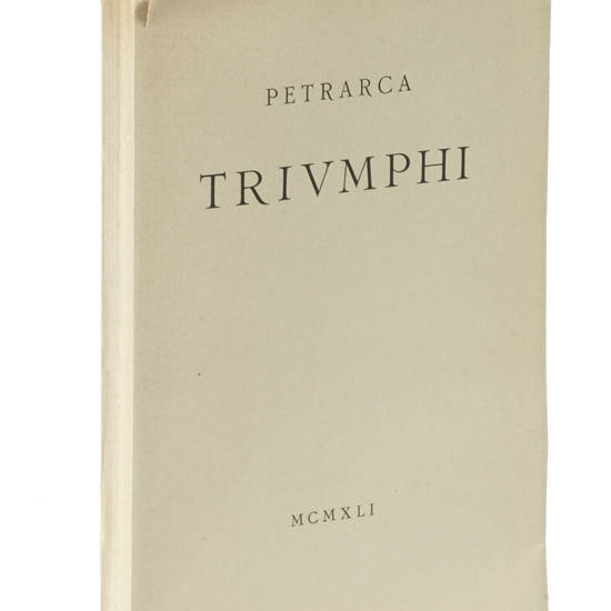 Triumphi. (A cura di Francesco Flora).