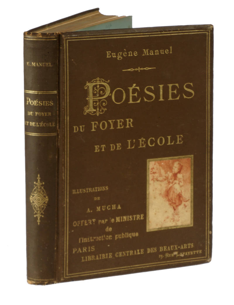 Poésies du Foyer et de l'Ecole. Extraites des oeuvres de l'Auteur avec des Pièces inédites. Illustrations de A.Mucha, portrait par L.Fleming.