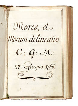 Mores et morum delineatio. C.G.M. 27: giugno 1766. (Tit. lat., testo ital.).