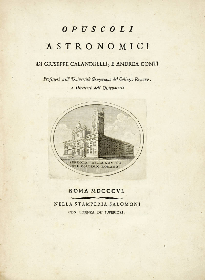 Opuscoli Astronomici di Giuseppe Calandrelli e Andrea Conti. Opuscoli Astronomici di Giuseppe Calandrelli e Andrea Conti.