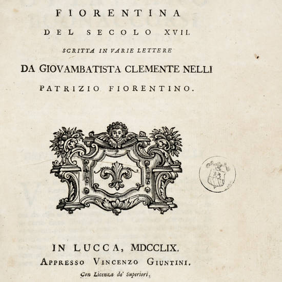 Saggio di Storia Letteraria Fiorentina del secolo XVII, scritta in varie lettere.