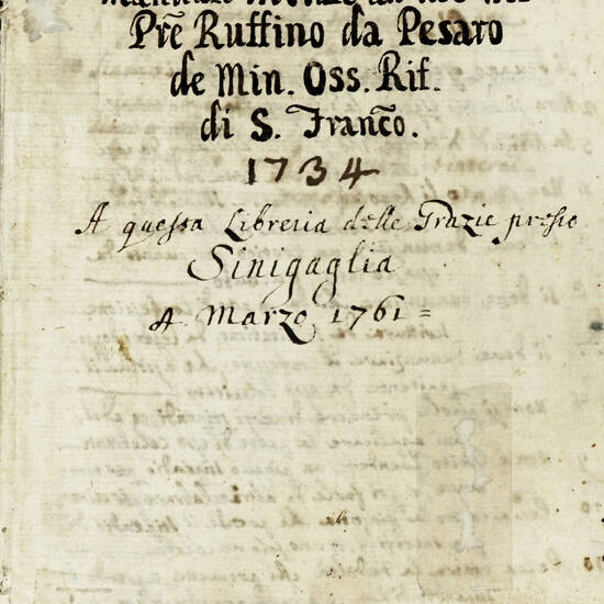 Manuale morale ad uso del Pré Ruffino da Pesaro de Min. Oss. Rif. di S. Franco. 1734. A questa Libreria delle Grazie presso Sinigaglia - 4 marzo 1761.