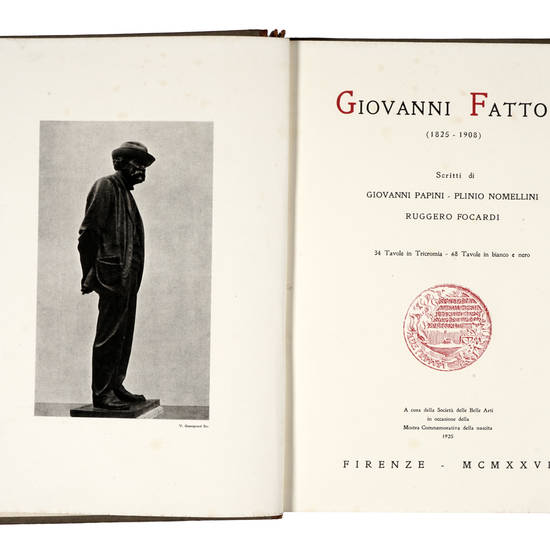 Giovanni Fattori (1825-1908). Scritti di... A cura della Società delle Belle Arti in occasione della Mostra Commemorativa delle nascita, 1925.
