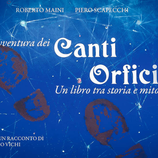 L'avventura dei Canti Orfici. Un libro tra storia e mito