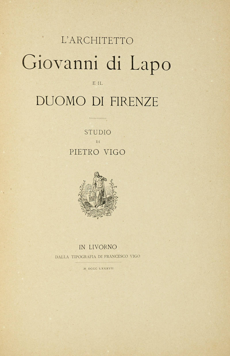 L'architetto Giovanni di Lapo e il Duomo di Firenze. Studio.