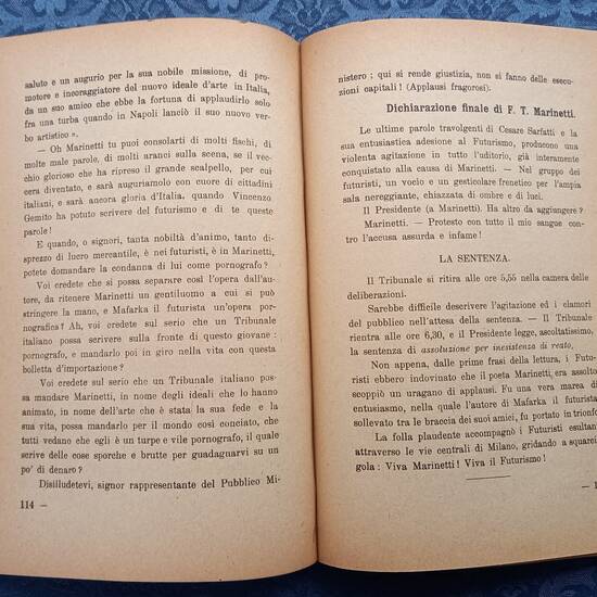 I processi al Futurismo per oltraggio al pudore. Arringhe di Salvatore Barzilai, Luigi Capuana, Innocenzo Cappa, F. T. Marinetti [...]. seguite da una conclusione di Bruno Corra e Settimelli.