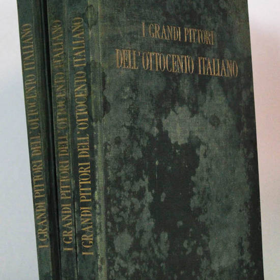 I grandi pittori dell'Ottocento italiano. (I Macchiaioli e la Scuola Toscana / I Pittori dell'Alta Italia / La Scuola Napoletana).
