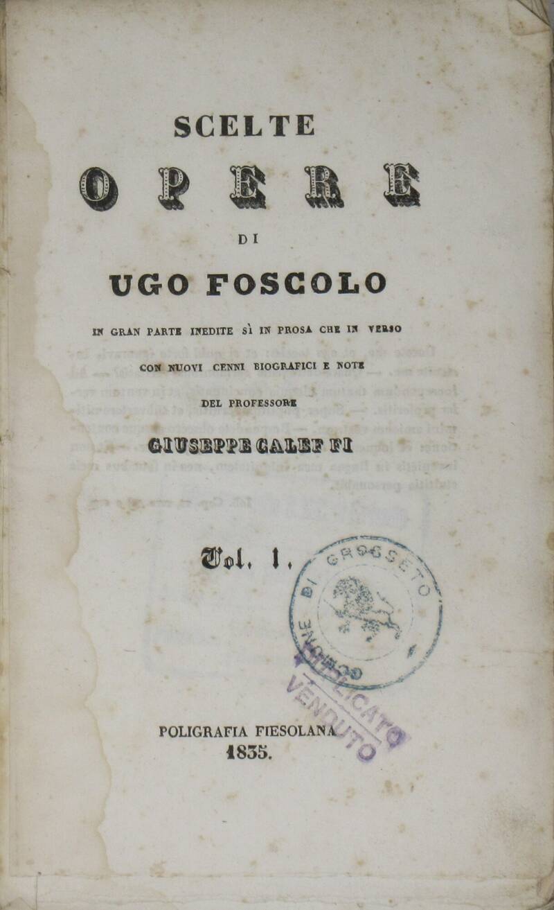 Scelte Opere, in gran parte inedite sì in prosa che in verso con nuovi cenni biografici e note del prof. Giuseppe Caletti.