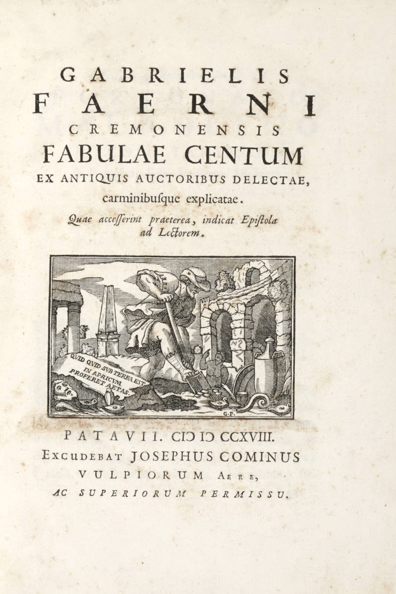 Fabulae Centum ex antiquis auctoribus delectae, carminibusque explicatae. Auae accesserint praeterea, indicat Epistola ad Lectorem. Fabulae Centum ex antiquis auctoribus delectae, carminibusque explicatae. Auae accesserint praeterea, indicat Epistola ad Lectorem.