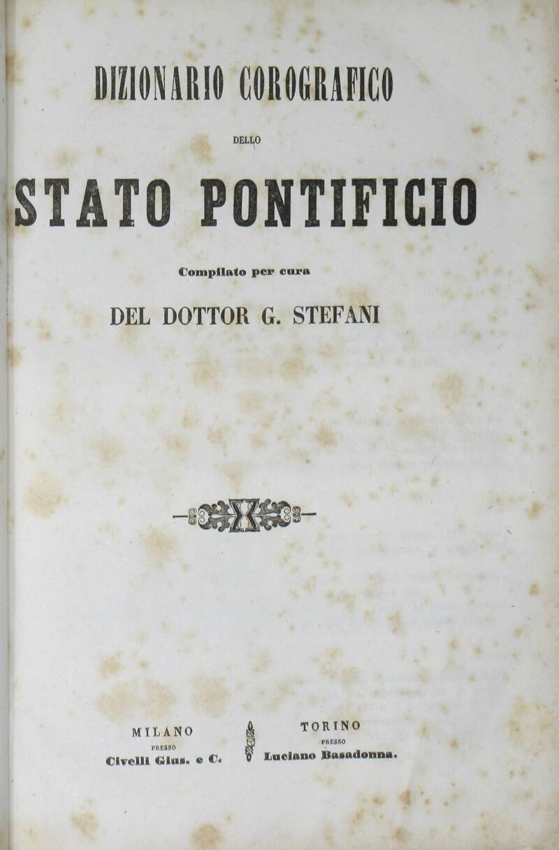Dizionario corografico dello Stato Pontificio.