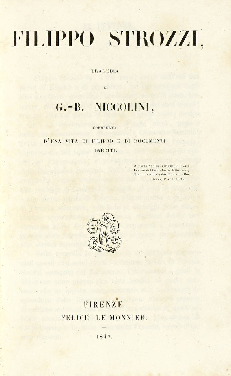Filippo Strozzi. Tragedia...corredata d'una vita di Filippo e di documenti inediti.