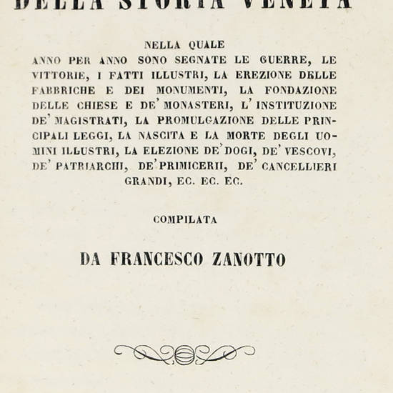 Tavola cronologica della Storia Veneta nella quale anno per anno sono segnate le guerre, le vittorie, i fatti illustri...