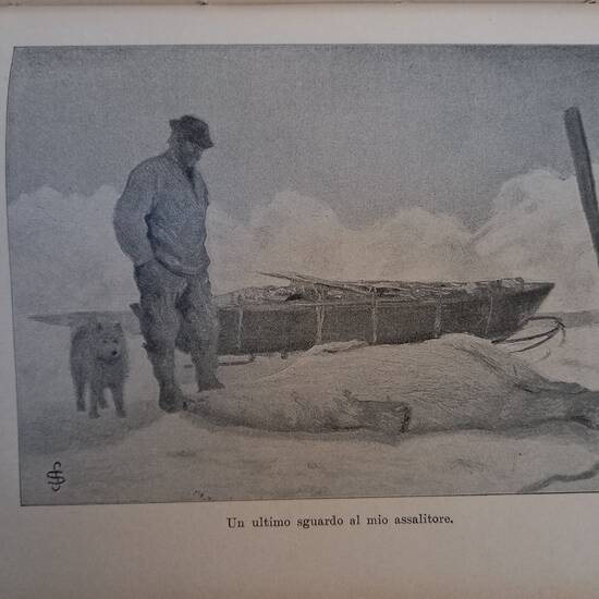 Fra Ghiacci e Tenebre. La Spedizione Polare Norvegese 1893-1896. (Vol. III). Con Nansen verso il Polo Nord. Fra Ghiacci e Tenebre. La Spedizione Polare Norvegese 1893-1896. (Vol. III). Con Nansen verso il Polo Nord.