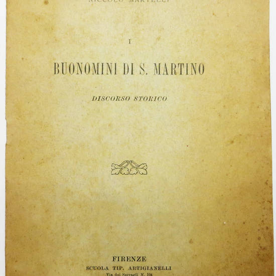 I Buonomini di S. Martino. Discorso storico.
