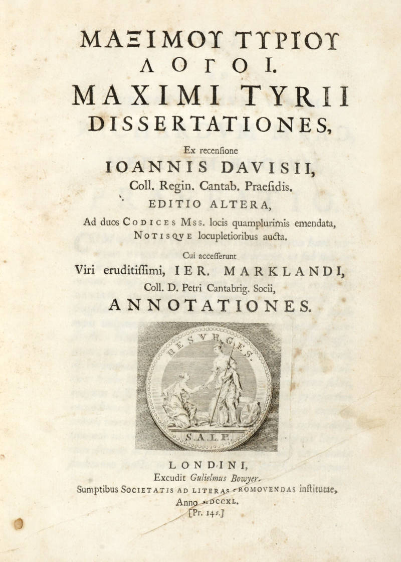 Dissertationes, ex recensione Ioannis Davisii...Editio altera... Cui accesserunt... Ier. Marklandi, annotationes.