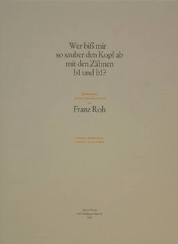 Wer biß mir so sauber den Kopf ab mit den Zähnen b1 und b1? Metamorphosen des Herrn Miracoloss (1923-50).