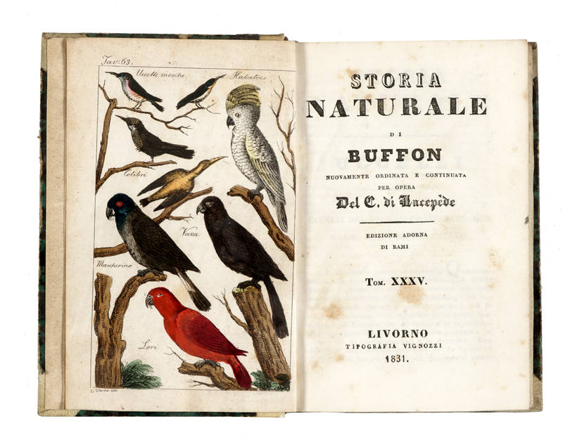 Storia naturale di Buffon, nuovamente ordinata e continuata per opera del C. di Lacepède. Edizione adorna di Rami.