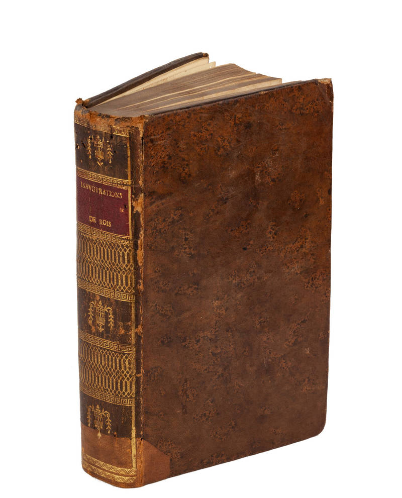 Histoire des inaugurations des rois, empereurs, et autre souverains de l'univers depuis leur origine jusqu'a présent...des principaux faits, moeurs, costumes & usages les plus remarquables des Francois, depuis Pepin jusqu'à Louis XVI. Histoire des inaugurations des rois, empereurs, et autre souverains de l'univers depuis leur origine jusqu'a présent...des principaux faits, moeurs, costumes & usages les plus remarquables des Francois, depuis Pepin jusqu'à Louis XVI.