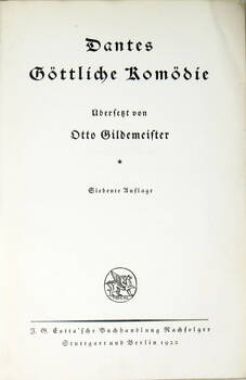 Dantes Göttliche Komödie. Übersetzt von Otto Gildemeister. (Testo tedesco-italiano).