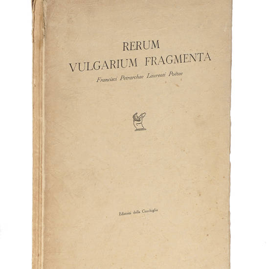 Rerum Vulgarum Fragmenta Francisci Petrarchae Laureati Poëtae.