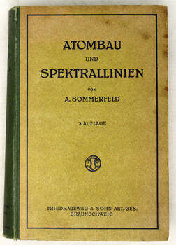 Atombau und Spektrallinien. Dritte umgearbeitete Auflage.