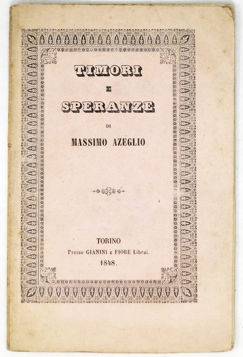 Timori e speranze.