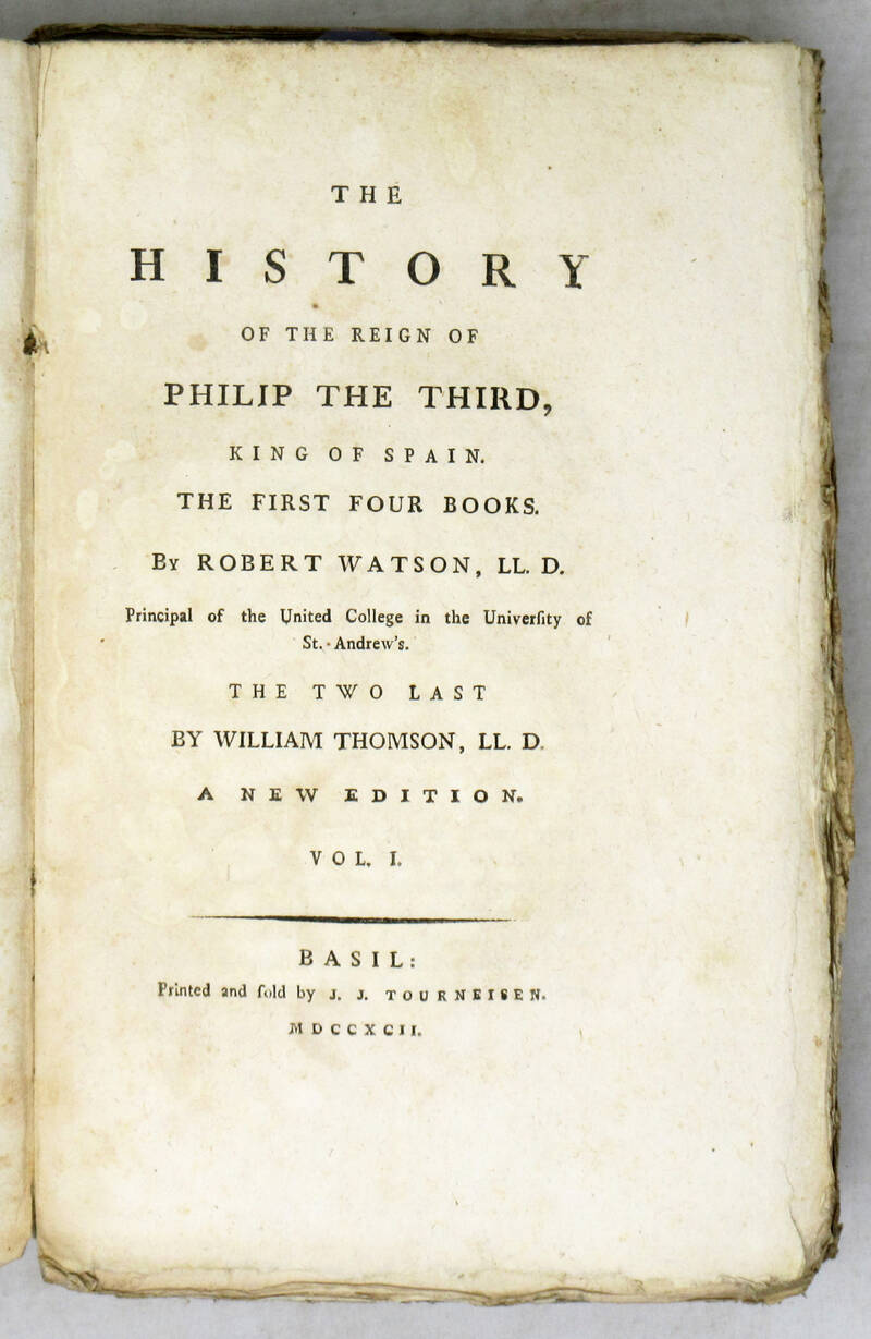 The History of the Reign of Philip the Third King of Spain... The History of the Reign of Philip the Third King of Spain...