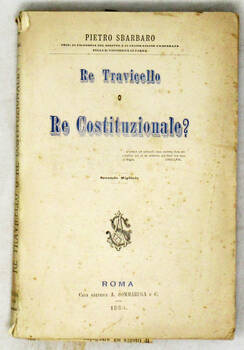 Re Travicello o Re Costituzionale? Secondo Migliaio.