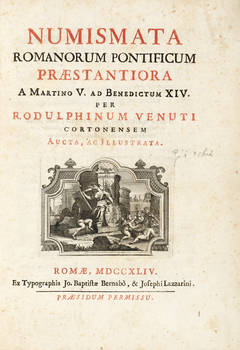 Numismata romanorum pontificum praestantiora a Martino V. ad Benedictum XIV...