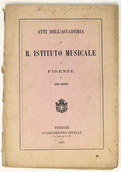 ISTITUTO (R.) musicale di Firenze. Atti dell'Accademia. Anno Quinto.