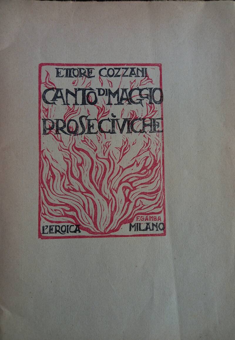 Canto di Maggio. Prose civiche. Canto di Maggio. Prose civiche.