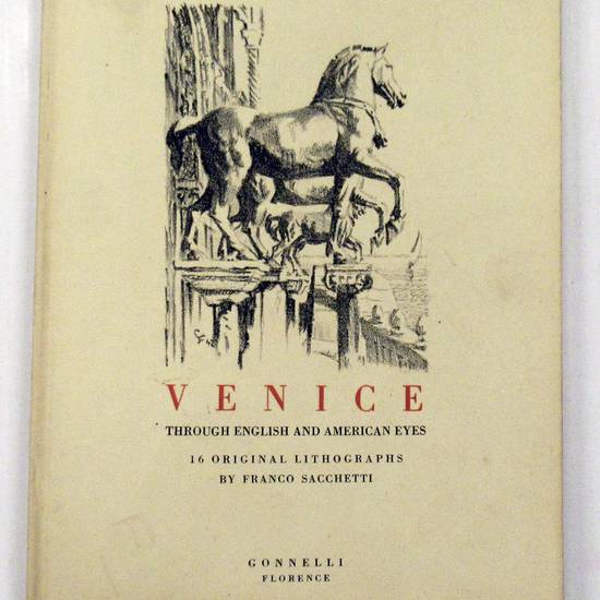 VENICE. Through English and American Eyes. 16 original Lithographs.