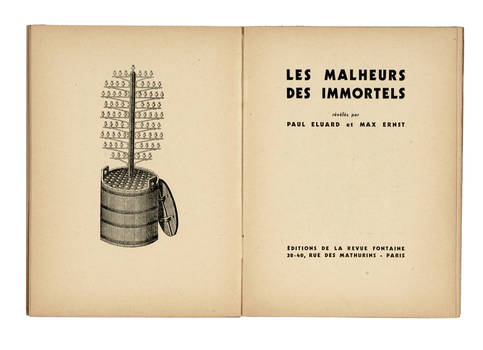 Les Malheurs des Immortels révélés par Paul Eluard et Max Ernst.