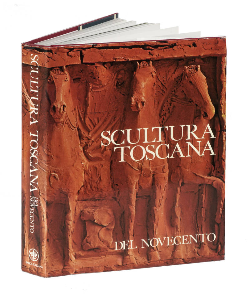 SCULTURA Toscana del Novecento. A cura di Umberto Baldini. SCULTURA Toscana del Novecento. A cura di Umberto Baldini.