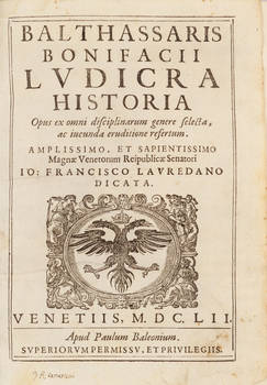 Ludicra Historia Opus ex omni disciplinarum genere selecta, ac iucunda euditione refertum.