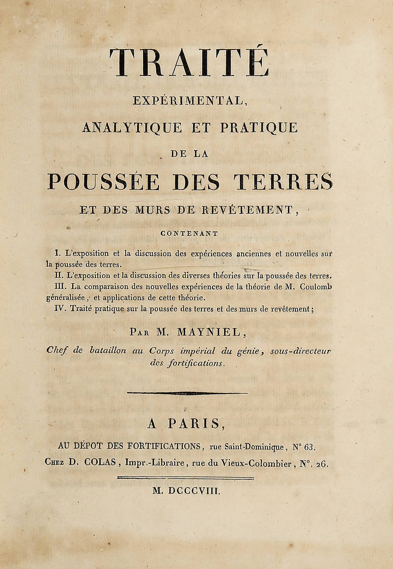 Traité experimental, analytique et pratique de la poussée des terres et des murs de revêtement.