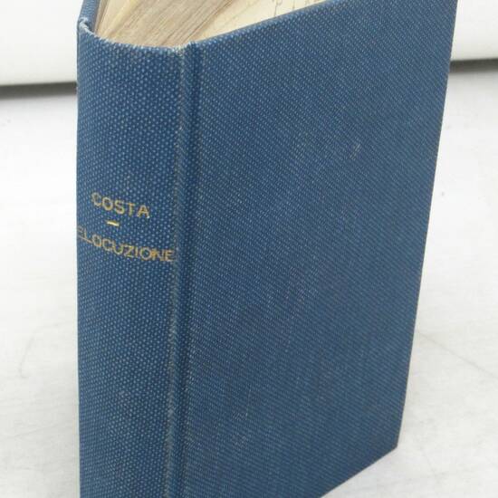 Della elocuzione. Libro uno...con altre sue operette.