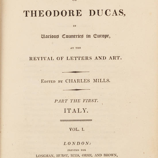 The Travels of Theodore Ducas in various countries in Europe, at the revival of letters and Art.