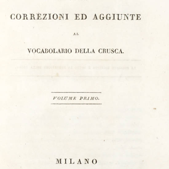 Proposta di alcune correzioni ed aggiunte al Vocabolario della Crusca. Appendice alla Proposta...